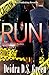 RUN: The 5th installment in...