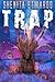 Trap by Shenita Etwaroo