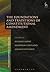 The Foundations and Traditions of Constitutional Amendment by Richard Albert