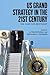 US Grand Strategy in the 21...