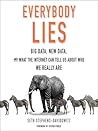 Everybody Lies by Seth Stephens-Davidowitz