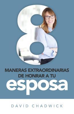 8 maneras de honrar a tu esposa