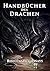 Handbücher des Drachen: Rol...