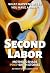 SECOND LABOR: Mothers Share POST-Birth Stories: Twenty-Four Mothers Share the Truth About Life After Birth and Caring for a Newborn