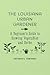 The Louisiana Urban Gardener by Kathryn K. Fontenot