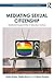 Mediating Sexual Citizenship: Neoliberal Subjectivities in Television Culture (Routledge Advances in Sociology)