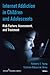 Internet Addiction in Children and Adolescents: Risk Factors, Assessment, and Treatment