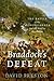 Braddock's Defeat: The Battle of the Monongahela and the Road to Revolution (Pivotal Moments in American History)