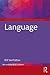 Language (The Routledge E-Modules on Contemporary Language Teaching)