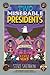 Two Miserable Presidents by Steve Sheinkin