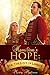 Hamilton's Hope (For the Love of Liberty Book 2)