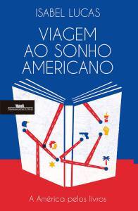 Viagem ao Sonho Americano (Paperback)