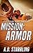 Mission by A.D. Starrling