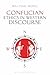 Confucian Ethics in Western Discourse