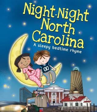Night-Night North Carolina: A Bedtime Board Book of North Carolina Landmarks (Board Book)