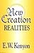 New Creation Realities