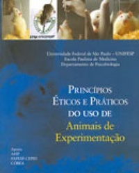 Princípios Éticos e Práticos do uso de Animais de Experimentação