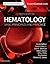 Hematology: Basic Principles and Practice
