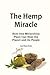 The Hemp Miracle: How One M...