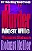 Murder Most Vile Volume 16: 18 Shocking True Crime Cases of Murder and Mayhem