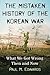 The Mistaken History of the Korean War by Paul M. Edwards