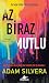 Az Biraz Mutlu