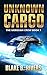 Unknown Cargo (The Meridian Crew, #1)