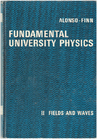 Fundamental University Physics: Fields and Waves