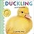 Duckling and Friends Touch and Feel (Baby Touch and Feel)