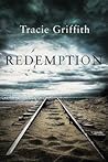 Redemption by Tracie Griffith