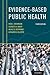 Evidence-Based Public Health