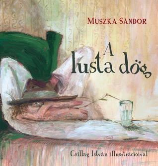 A ​lusta dög (Hardcover)