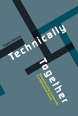 Technically Together: Reconstructing Community in a Networked World (Hardcover)