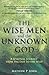 The Wise Men and the Unknown God by Mathew P. John