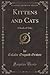 Kittens and Cats by Eulalie Osgood Grover