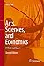 Arts, Sciences, and Economi...