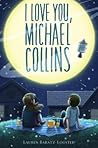 I Love You, Michael Collins