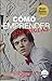 Como Emprender sin Reglas (...
