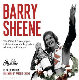 Barry Sheene: The Official Photographic Celebration of the Legendary Motorcycle Champion (Hardcover)