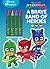 PJ Masks a Brave Band of Heroes