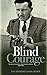 Blind Courage