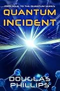 Quantum Incident