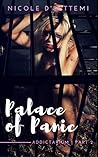 Palace of Panic by Nicole D'Settēmi