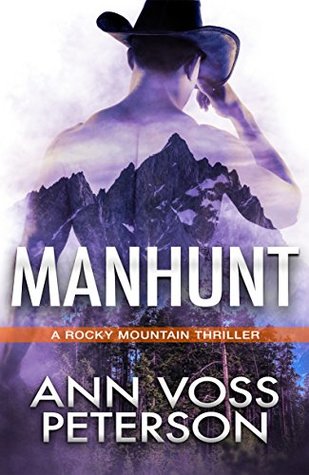 Manhunt (Rocky Mountain Thriller, #1)