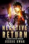 Negative Return by Jessie Kwak