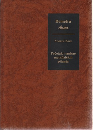 Početak i smisao metafizičkih pitanja - Studije ο povijesti grčke filozofije