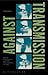 Against Transmission: Media...