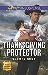 Thanksgiving Protector by Sharon Dunn