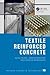 Textile Reinforced Concrete (Modern Concrete Technology)