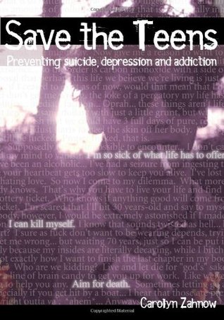 Save The Teens: Preventing Suicide, Depression, and Addiction